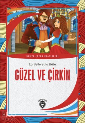 Güzel ve Çirkin - 1