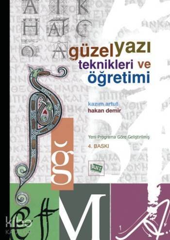 Güzel Yazı Teknikleri ve Öğretimi - 1