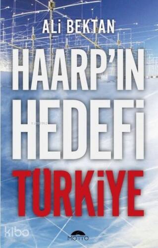 Haarp'ın Hedefi Türkiye - 1