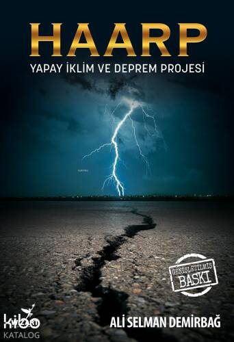 Haarp;Yapay İklim ve Deprem Projesi - 1