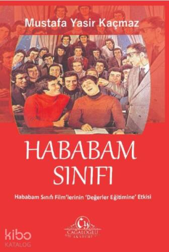 Hababam Sınıfı/ filimlerin değerler eğitimine etkisi - 1