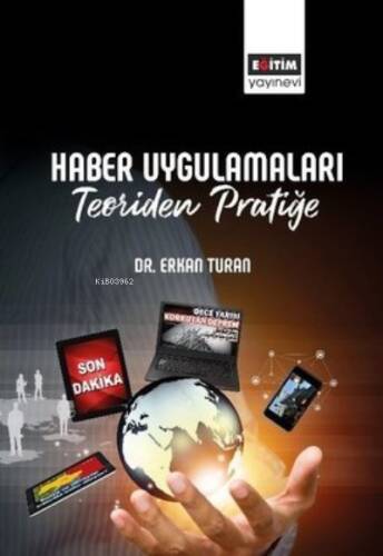 Haber Uygulamaları - Teoriden Pratiğe - 1