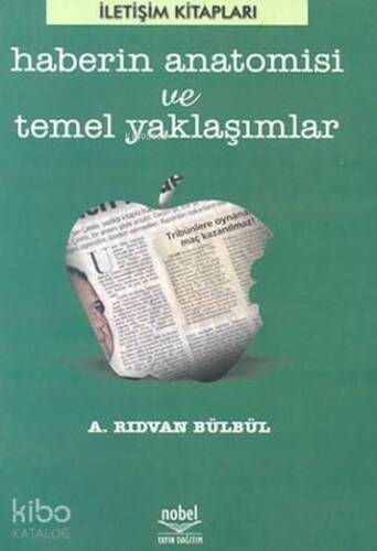 Haberin Anatomisi ve Temel Yaklaşımlar - 1