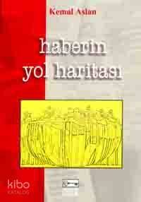 Haberin Yol Haritası - 1