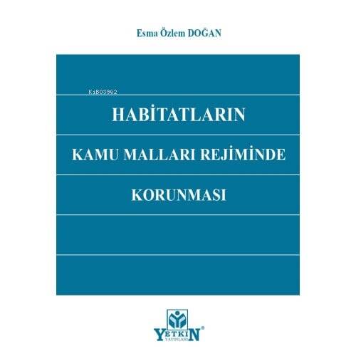 Habitatların Kamu Malları Rejiminde Korunması - 1