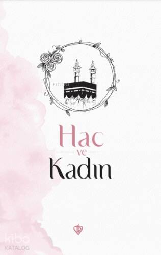 Hac ve Kadın - 1