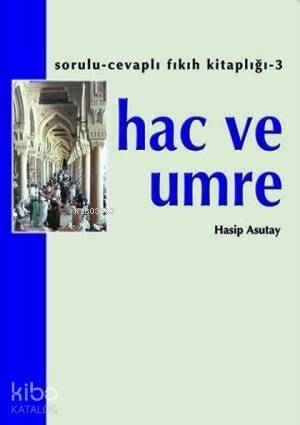 Hac ve Umre - 1