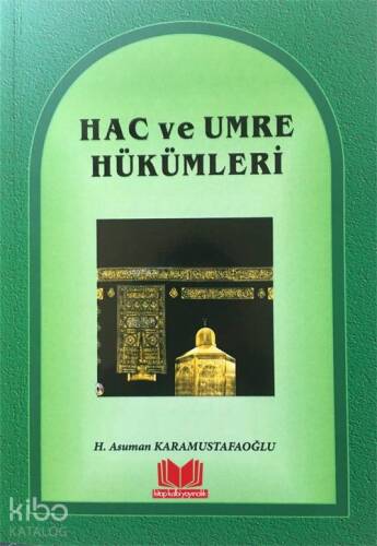 Hac ve Umre Hükümleri - 1