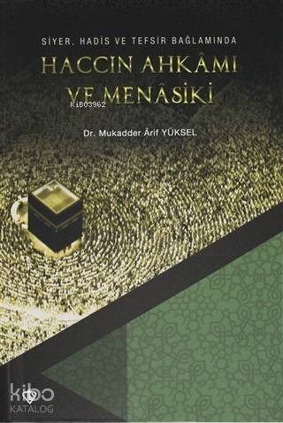 Haccın Ahkamı ve Menasiki - 1