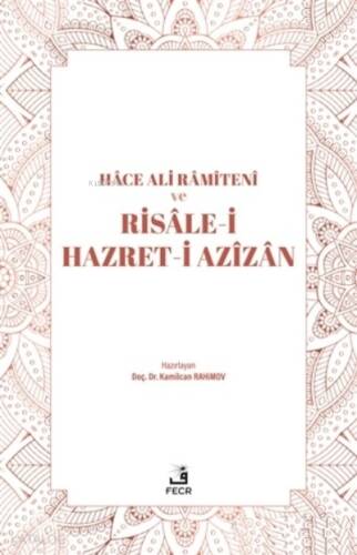 Hace Ali Ramiteni ve Risale-i Hazret-i Azizan - 1