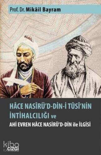 Hace Nasirü'd Din-i Tusi'nin İntihalcılığı; Ve Ahi Evren Hace Nasirü'd Din İle İlgisi - 1