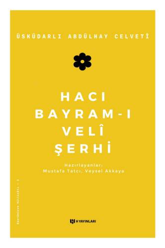 Hacı Bayram-ı Veli Şerhi - 1