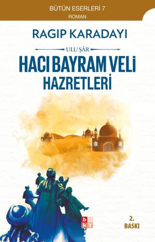 Hacı Bayram Veli;Ulu Şâr - 1