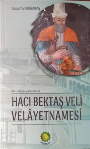 Hacı Bektaş Veli Velayetnamesi ;Alevi-Bektaşi Klasikleri - 1