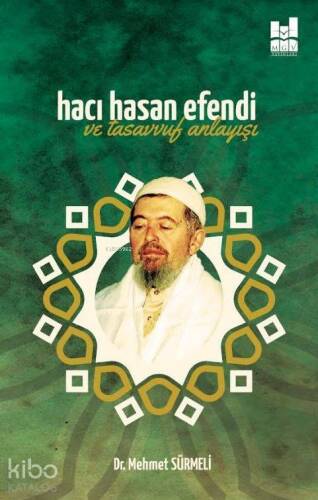 Hacı Hasan Efendi ve Tasavvuf Anlayışı - 1