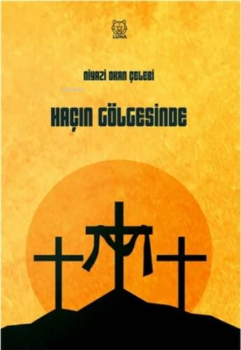 Haçın Gölgesinde - 1