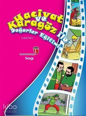 Hacivat ve Karagöz İle Değerler Eğitimi - Saygı - 1