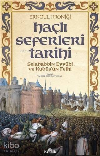 Haçlı Seferleri Tarihi; Selahaddin Eyyübi ve Kudüs'ün Fethi - 1