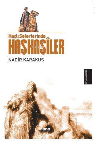 Haçlı Seferlerinde Haşhaşiler - 1