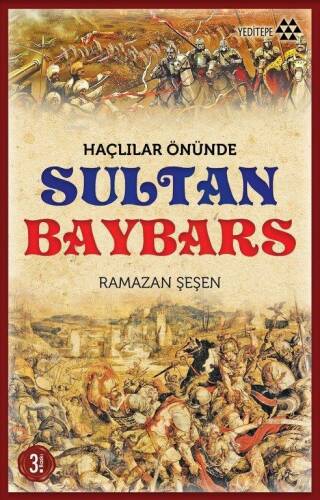 Haçlılar Önünde Sultan Baybars - 1