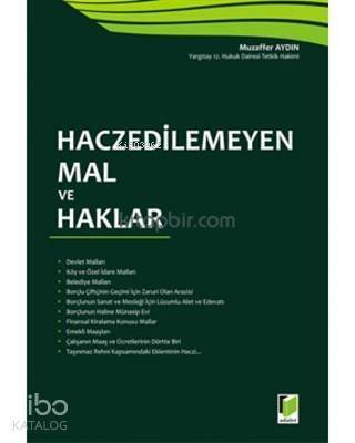 Haczedilemeyen Mal ve Haklar - 1