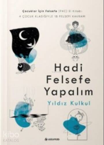 Hadi Felsefe Yapalım - 1