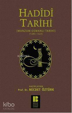 Hadidi Tarihi; Manzum Osmanlı Tarihi (1285-1523) - 1