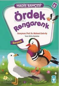 Hadis Bahçesi 8 - Ördek Rengarenk Danışmak - 1