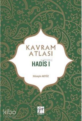 Hadis I; Kavram Atlası - 1