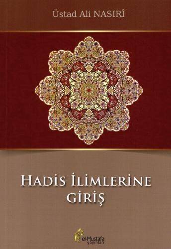 Hadis İlimlerine Giriş - 1