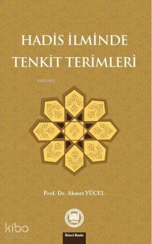 Hadis İlminde Tenkit Terimleri - 1