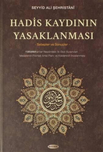 Hadis Kaydının Yasaklanması - 1