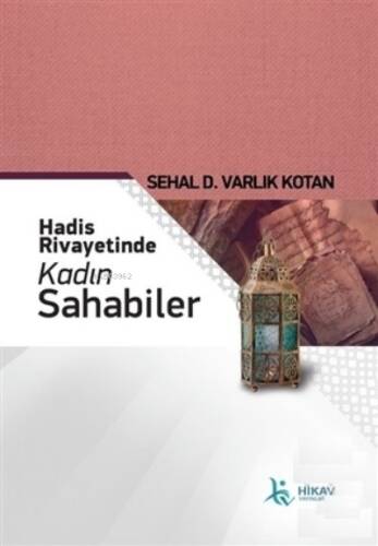 Hadis Rivayetinde Kadın Sahabiler - 1