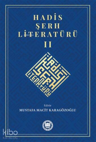 Hadis Şerh Literatürü II - 1