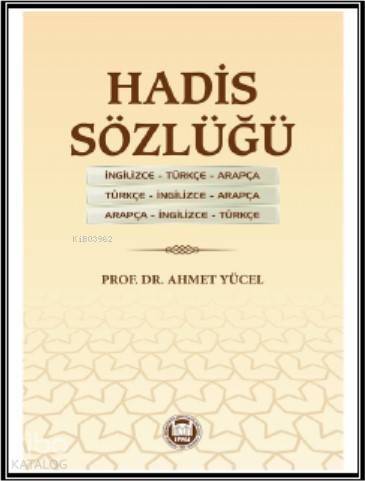 Hadis Sözlüğü - 1