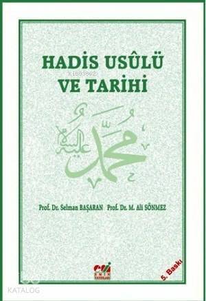 Hadis Usulü ve Tarihi - 1