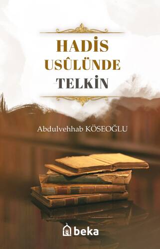 Hadis Usulünde Telkin - 1