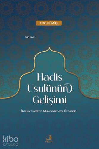 Hadis Usulünün Gelişimi - 1