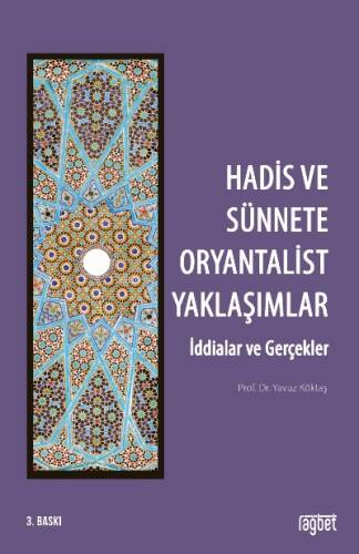 Hadis ve Sünnette Oryantalist Yaklaşımlar; (İddialar ve Gerçekler) - 1