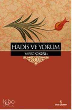 Hadis ve Yorum - 1