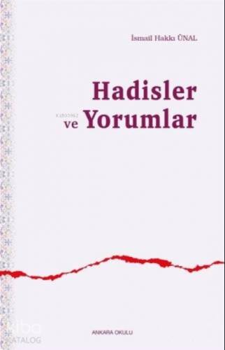 Hadisler ve Yorumlar - 1