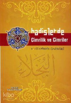 Hadislerde Cimrilik ve Cimriler - 1