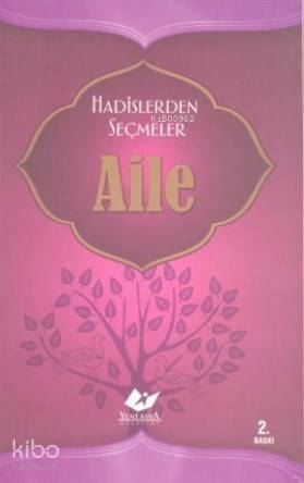 Hadislerden Seçmeler: Aile - 1