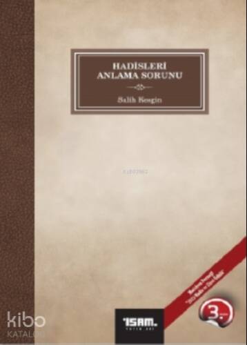 Hadisleri Anlama Sorunu - 1