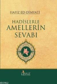 Hadislerle Amellerin Sevabı (Ciltli) - 1