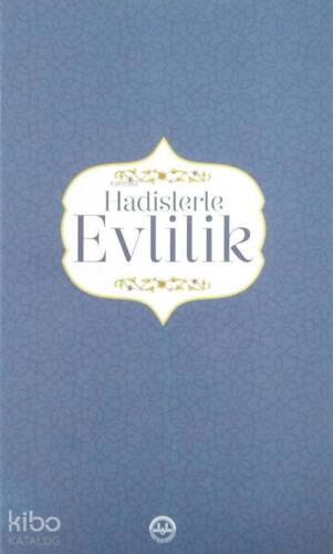 Hadislerle Evlilik - 1