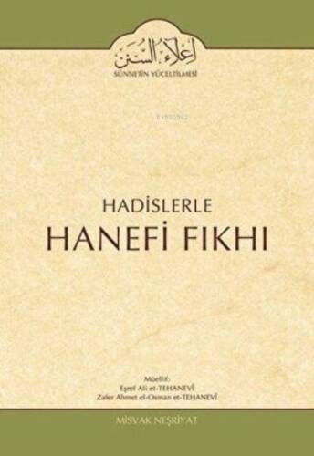 Hadislerle Hanefi Fıkhı 2.Cilt Namaz Bahsi - 1