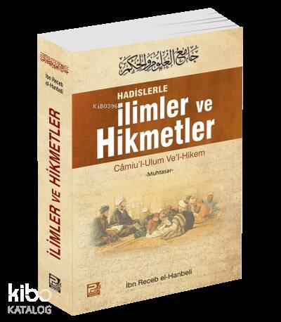 Hadislerle İlimler ve Hikmetler;( Muhtasar ) - 1