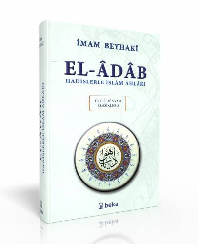 Hadislerle İslam Ahlakı - el-Adab - Arapça Metinli (Ciltli) - 1