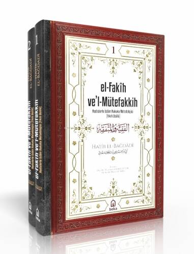 Hadislerle İslam Hukuku Metodolojisi (Fıkıh Usulü) - el-Fakih vel Mütefakkih - 2 Cilt Takım - 1